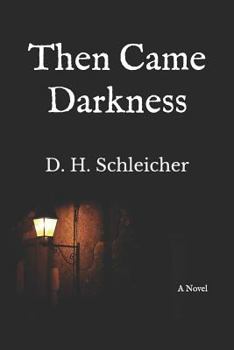 Paperback Then Came Darkness Book