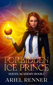 Paperback Forbidden Ice Prince: An Enemies to Lovers Fantasy Academy Romance Book