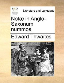 Paperback Not? in Anglo-Saxonum Nummos. [Latin] Book