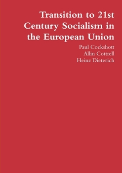 Paperback Transition to 21st Century Socialism in the European Union Book