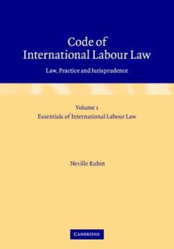 Hardcover Code of International Labour Law 2 Volume Hardback Set: Law, Practice and Jurisprudence Book