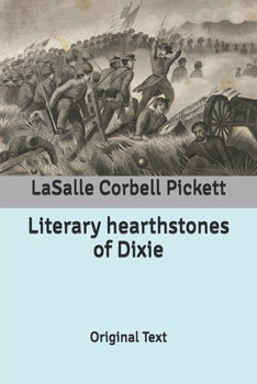 Literary hearthstones of Dixie: Original Text