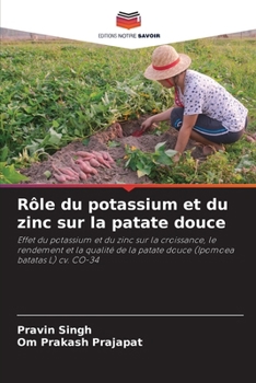 Paperback Rôle du potassium et du zinc sur la patate douce [French] Book