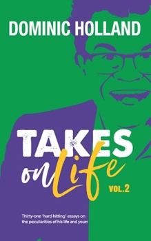 Paperback Dominic Holland Takes on Life Vol.2 Book