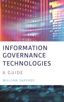 Paperback Information Governance Technologies: A Guide Book