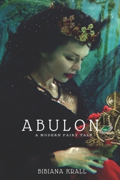 Paperback Abulon: A Modern Fairy Tale Book