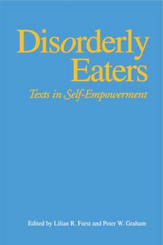 Paperback Disorderly Eaters: Texts in Self-Empowerment Book