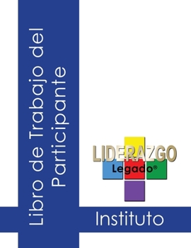 Paperback Trabajo del Participante-Instituto de Liderazgo Legado(r) [Spanish] Book