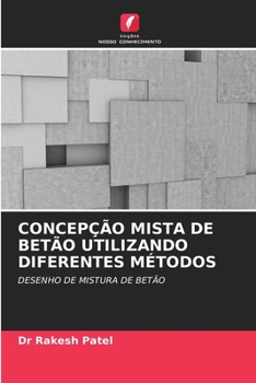 Paperback Concepção Mista de Betão Utilizando Diferentes Métodos [Portuguese] Book