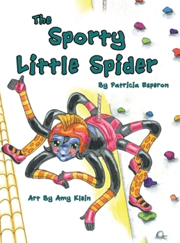 Hardcover The Sporty Little Spider Book