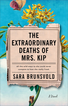 Paperback The Extraordinary Deaths of Mrs. Kip Book