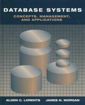 Hardcover Database Systems: Concepts, Management, and Applications Book