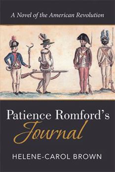 Paperback Patience Romford's Journal: A Novel of the American Revolution Book