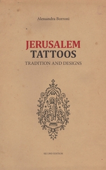 Paperback Jerusalem Tattoos: tradition and designs Book