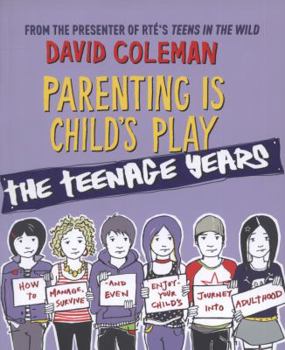 Paperback Parenting Is Child's Play: The Teenage Years Book