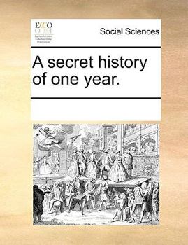 Paperback A Secret History of One Year. Book