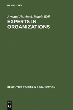 Hardcover Experts in Organizations: A Knowledge-Based Perspective on Organizational Change Book