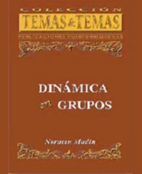 Paperback Dina´mica en grupos (Coleccio´n Temas & temas) (Spanish Edition) [Spanish] Book