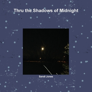 Paperback Thru the Shadows of Midnight Book