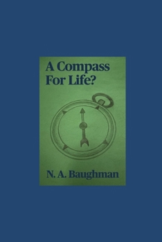 Paperback A Compass For Life? Book