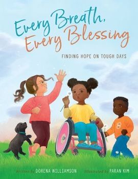 Hardcover Every Breath, Every Blessing: Finding Hope on Tough Days Book