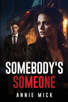 Paperback Somebody's Someone Book