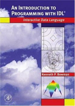 Paperback An Introduction to Programming with IDL: Interactive Data Language Book