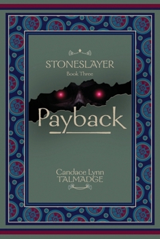 Paperback Stoneslayer: Book Three Payback Book