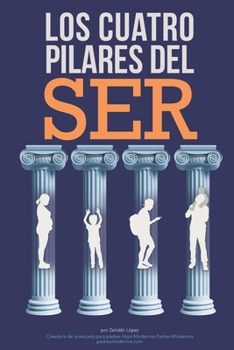Paperback Los Cuatro Pilares del SER [Spanish] Book