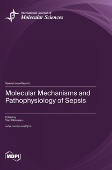Hardcover Molecular Mechanisms and Pathophysiology of Sepsis Book