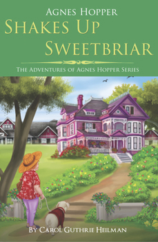 Paperback Agnes Hopper Shakes Up Sweetbriar Book