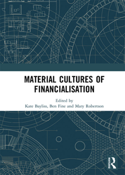 Paperback Material Cultures of Financialisation Book