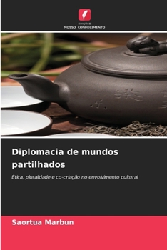 Diplomacia de mundos partilhados (Portuguese Edition)
