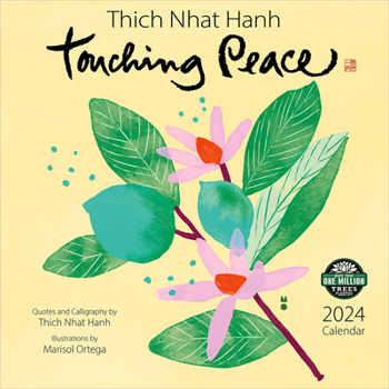 Calendar Thich Nhat Hanh 2024 Wall Calendar: Touching Peace Book