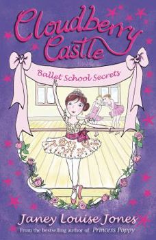Paperback Cloudberry Castle: Ballet School Secrets Book