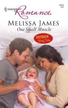One Small Miracle - Book #1 of the Outback Baby Tales
