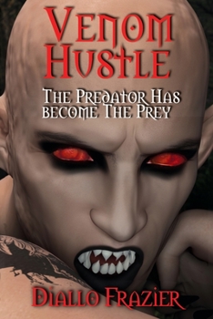 Paperback Venom Hustle: The Predator is the Prey Book