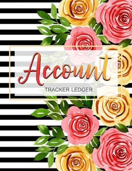 Paperback Account Tracker Ledger: Check and Debit Card Register 100 Pages 2,400 Entry Lines Total: Size = 8.5 x 11 Inches (Double-Sided), Perfect Bindin Book