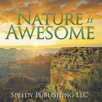 Paperback Nature is Awesome Book