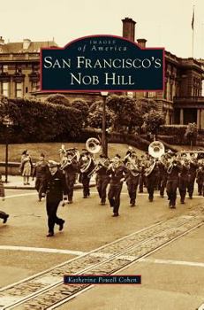 Hardcover San Francisco's Nob Hill Book