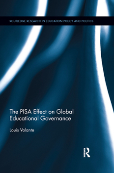 Paperback The PISA Effect on Global Educational Governance Book