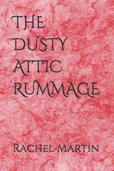 Paperback The Dusty Attic Rummage Book