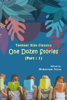 Paperback Taemeer Kids Classics: One Dozen Stories: Part-1 Book