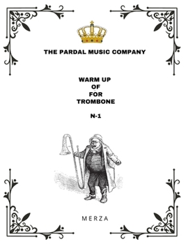 Warm Up of Flexibelity for Trombone N-1: Merza