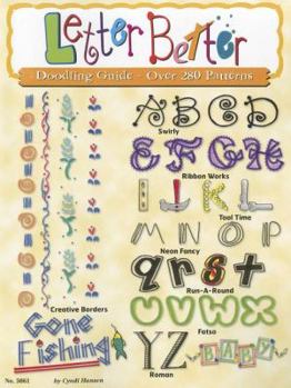 Paperback Letter Better: Doodling Guide - Over 280 Patterns Book