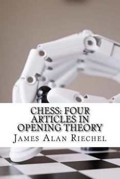 Paperback Chess: Four Articles in Opening Theory Book