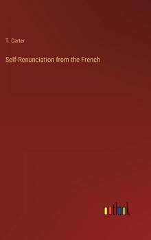 Hardcover Self-Renunciation from the French Book