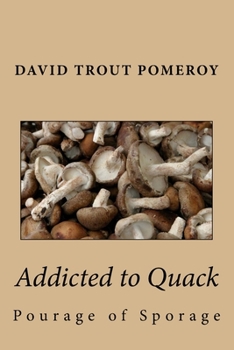 Paperback Addicted to Quack Book