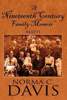 "A Nineteenth Century Family Memoir": Matti