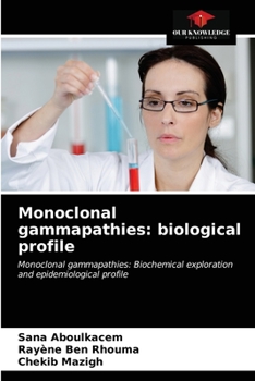 Paperback Monoclonal gammapathies: biological profile Book